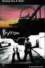 Growing Up L. A. Style Byron: Was Zimmerman and Carter Publishing cover image