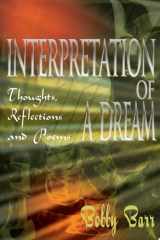 Interpretation of a Dream Thoughts, Reflections and Poems cover image