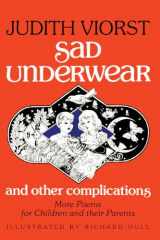 Sad Underwear and Other Complications More Poems for Children and Their Parents cover image