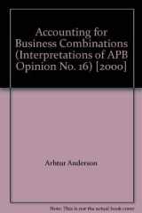 Accounting for Business Combinations (Interpretations of APB Opinion No. 16) [2000] cover image