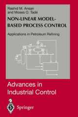 Nonlinear Model-based Process Control: Applications in Petroleum Refining (Advances in Industrial Control) cover image