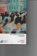 Postbaccalaureate Futures: New Markets, Resources, Credentials (American Council on Education Oryx Press Series on Higher Education) cover image