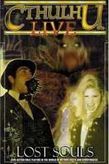 Lost Souls Live-Action Role-Playing in the World of Mythos Cults and Conspiracies cover image