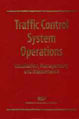 Traffic Control System Operations - Installation, Management, and Maintenance cover image