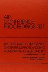 The First NREL Conference on ThermoPhotovoltaic Generation of Electricity Proceedings of the Conference held in Copper Mountain, CO, 1994 cover image