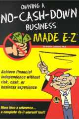 Owning a No-Cash Down Business Made E-Z cover image