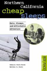 Northern California Cheap Sleeps Eats, Sleeps, Affordable Adventure cover image