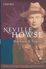 Neville Howse: Australia's First Victoria Cross Winner (Australian Army History) cover image