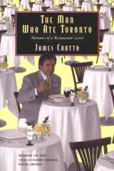 The Man Who Ate Toronto Memoirs of a Food Critic cover image