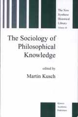 The Sociology of Philosophical Knowledge cover image