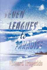 Seven Leagues to Paradise cover image