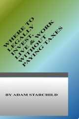 Where to Legally Invest, Live & Work Without Paying Any Taxes cover image