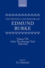 The Writings and Speeches of Edmund Burke: Volume VII: India: The Hastings Trial 1789-1794 cover image