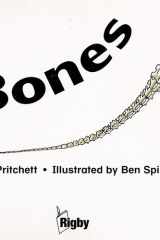 Rigby Literacy Student Reader Grade 4 Bones , Nonfiction cover image