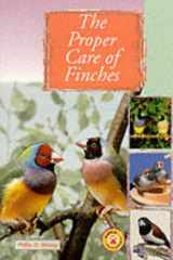 The Proper Care of Finches cover image