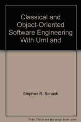 Classical and Object-Oriented Software Engineering with UML and Java + Code Warrior cover image