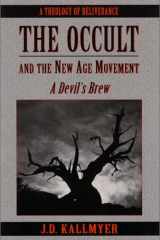 The Occult and the New Age Movement A Devil's Brew cover image