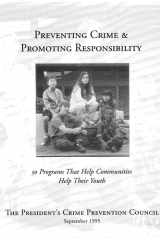 Preventing Crime and Promoting Responsibility 50 Programs That Help Communities Help Their Youth cover image
