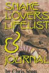 Snake Lovers' Lifelist and Journal cover image
