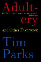 Adultery and Other Diversions cover image