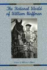 The Fictional World of William Hoffman (Volume 1) cover image