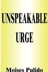 Unspeakable Urge cover image