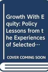 Growth With Equity: Policy Lessons from the Experiences of Selected Asian Countries cover image