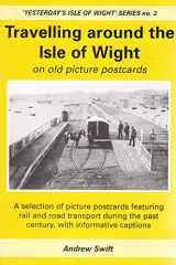 Travelling Around the Isle of Wight On Old Picture Postcards cover image