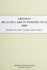 Arizona Health Care in Perspective 2000 cover image