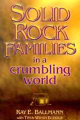 Solid Rock Families in a Crumbling World cover image