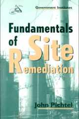 Fundamentals of Site Remediation For Metal- and Hydrocarbon-Contaminated Soils cover image