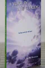 A Voice in the Clouds Healing Words for the Heart cover image