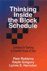 Thinking Inside the Block Schedule: Strategies for Teaching in Extended Periods of Time cover image