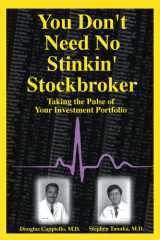You Don't Need No Stinkin' Stockbroker Taking the Pulse of Your Investment Portfolio cover image