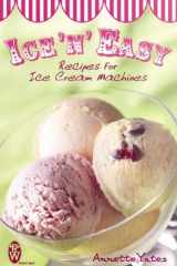 Ice 'n' Easy Recipes for Ice Cream Machines cover image