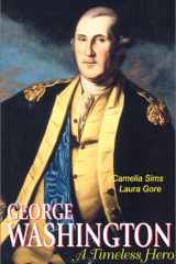 George Washington A Timeless Hero cover image
