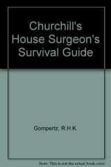 Churchill's House Surgeon's Survival Guide cover image