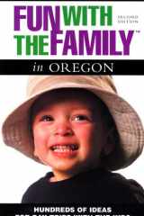Fun with the Family in Oregon Hundreds of Ideas for Day Trips with the Kids cover image