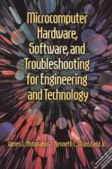 Microcomputer Hardware, Software, and Trouble- shooting for Engineering and Technology cover image