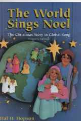 The World Sings Noel Singers' Edition cover image
