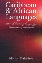 Caribbean & African Languages Social History, Language, Literature and Education cover image