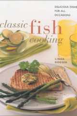 Classic Fish Cooking Delicious Dishes for All Occasions cover image