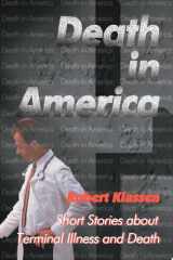 Death in America Short Stories about Terminal Illness and Death cover image