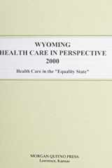 Wyoming Health Care in Perspective 2000 cover image