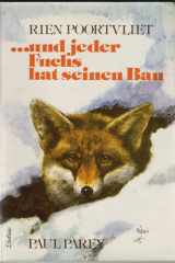 Und jeder Fuchs hat seinen Bau. Unser heimisches Wild in farbigen Bildern dargestellt und beschrieben. cover image