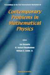 Contemporary Problems In Mathematical Physics - Proceedings Of The First International Workshop cover image