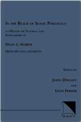 In the Realm of Slavic Philology : To Honor the Teaching and Scholarship of Dean S. Worth (From His UCLA Students) cover image