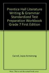 Prentice Hall Literature Writing & Grammar Standardized Test Preparation Workbook Grade 7 First Edition cover image
