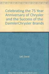 Celebrating the 75 Year Anniversary of Chrysler and the Success of the DaimlerChrysler Brands cover image