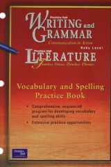 Prentice Hall Writing & Grammar/Lit Vocabulary & Spelling Practice Book Grade 11 First Edition cover image